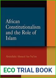 African Constitutionalism and the Role of Islam (Pennsylvania Studies in Human Rights)