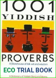1001 Yiddish Proverbs (English and Yiddish Edition)