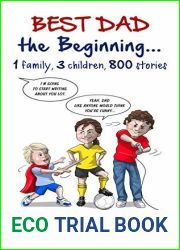 Best Dad, the Beginning: 1 family, 3 children, 800 stories