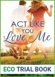 Act Like You Love Me (Blossom Branch)