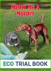 Meow Me a Murder: A Klepto Cat Mystery