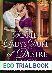 The Scarlet Lady|s Duke of Desire: A Steamy Historical Regency Romance Novel