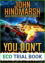 You Don|t Know Jack: Jack Foster Space Opera Book 5 (Jack Foster Space Opera Series)
