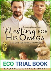 Nesting for His Omega (Omegas of Oliver Creek #6)