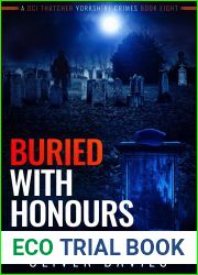 Buried With Honors (A DCI Thatcher Yorkshire Crimes Book 8)