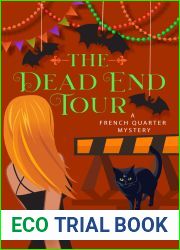 The Dead End Tour (French Quarter Mystery #5)