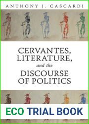 Cervantes, Literature and the Discourse of Politics