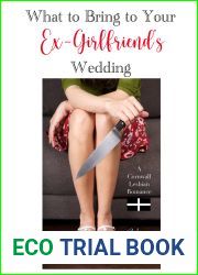What to Bring to Your Ex-Girlfriend|s Wedding: A Cornwall Lesbian Romance (Cornwall Lesbian Romance Series Book 1)