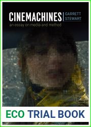 Cinemachines: An Essay on Media and Method