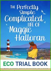 The Perfectly Simple Complicated Life of Maggie Halloran (With Love, Cornwall, #1)