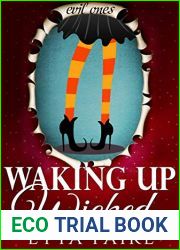 Waking Up Wicked (The Evil Ones Book 1)