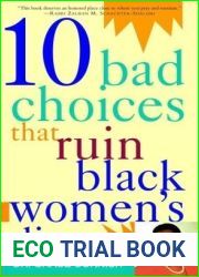 10 Bad Choices That Ruin Black Women|s Lives