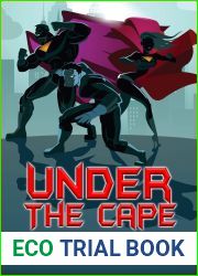 Under The Cape: An Anthology of Superhero Romance