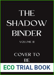 The Shadow Binder - An Epic Progression Fantasy: Volume Three