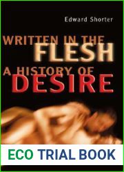 Written in the Flesh: A History of Desire (Heritage)