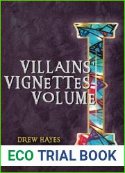 Villain|s Vignettes: Volume I