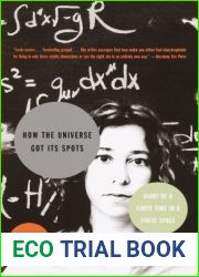 How the Universe Got Its Spots: Diary of a Finite Time in a Finite Space