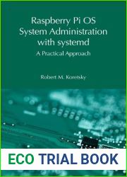 Raspberry Pi OS System Administration with systemd: A Practical Approach