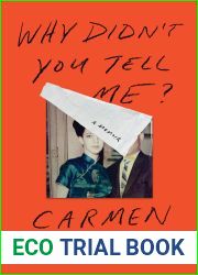 Why Didn|t You Tell Me?