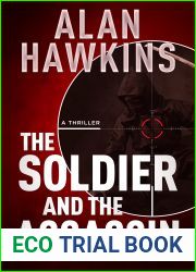 The Soldier and The Assassin