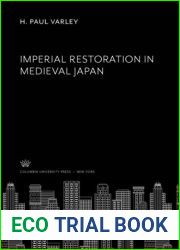 Imperial Restoration in Medieval Japan
