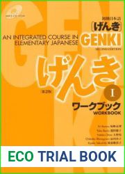 Genki I: An Integrated Course in Elementary Japanese - Workbook