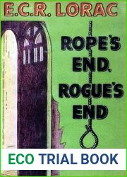 Rope|s End, Rogue|s End