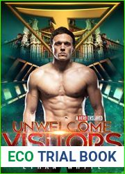 Unwelcome Visitors (A Hero Enslaved Book 3)