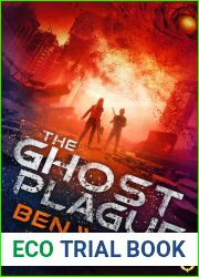 The Ghost Plague (Tech Ghost #3)