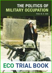 The Politics of Military Occupation