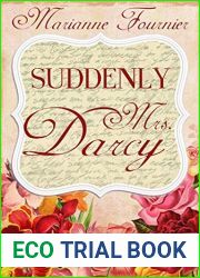 Unexpectedly Mrs. Darcy: A Pride and Prejudice Variation (One Dose Darcy Book 1)