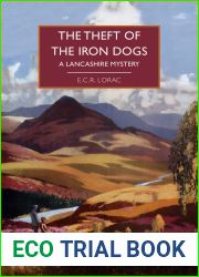 The Theft of the Iron Dogs: A Lancashire Mystery