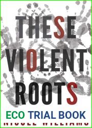 These Violent Roots