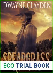 Speargrass-Opioid (Speargrass Series Book 1)