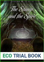 The Stump and the Spire