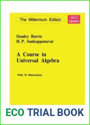 A Course in Universal Algebr