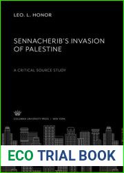 Sennacherib|S Invasion of Palestine. a Critical Source Study