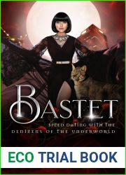 Bastet (Speed Dating with the Denizens of the Underworld, #7)