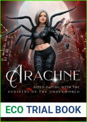Arachne (Speed Dating with the Denizens of the Underworld, # 12)