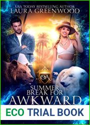 Summer Break For Awkward Bears: An Obscure Academy Summer Holiday Story