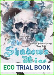 The Shadows Rise: Phoenix Demons Trilogy: Book Two