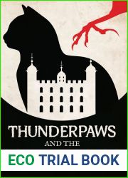 Thunderpaws and the Tower of London (Nature|s Claw, #1)