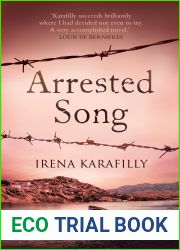 Arrested Song: the unforgettable story of an extraordinary woman in Greece during WW2 and its aftermath