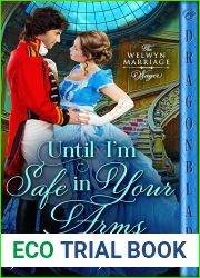 Until I|m Safe in Your Arms (The Welwyn Marriage Wager #1)