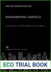 Remembering America: A Sampler of the Wpa American Guide Series