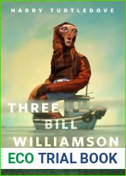 Three Bill Williamson Stories