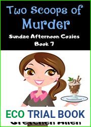 Two Scoops of Murder (Sundae Afternoon Cozy Mysteries #7)
