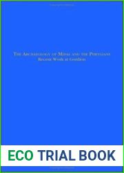 The Archaeology of Midas and the Phrygians