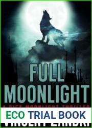 Full Moonlight (Richard and quot;Dick and quot; Moonlight #4)