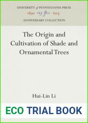 The Origin and Cultivation of Shade and Ornamental Trees